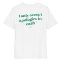 ACCEPT APOLOGIES IN CA$H