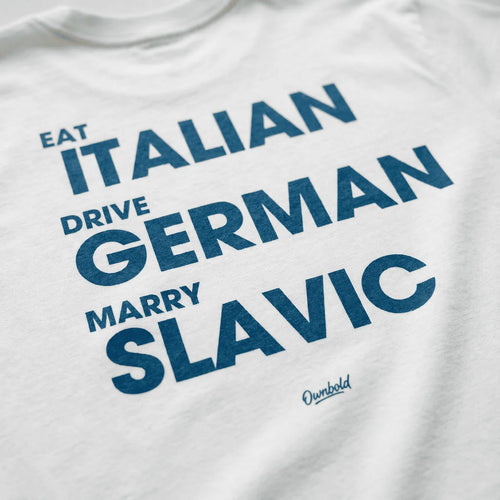 EAT, DRIVE, MARRY SLAVIC